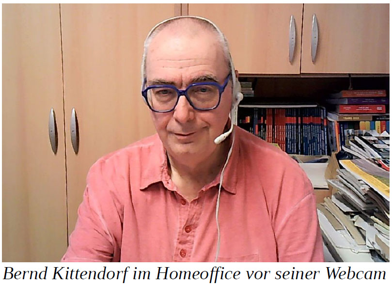 Bernd Kittendorf im Homeoffice vor seiner Webcam
